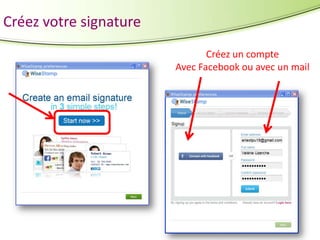 Créez votre signature
Créez un compte
Avec Facebook ou avec un mail

 