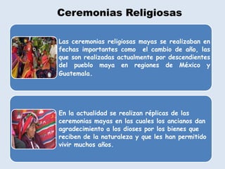 Artes y culturaCaracterísticas de la Religión Maya