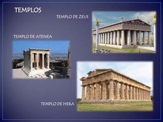 TEMPLO DE ATENEA
TEMPLO DE HERA
TEMPLO DE ZEUS
 