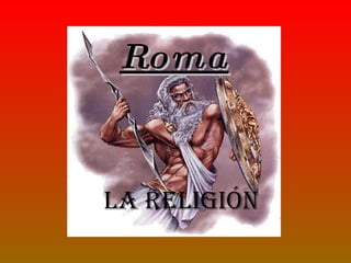 Roma La religión 