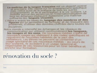 rénovation du socle ? 
Date 
 