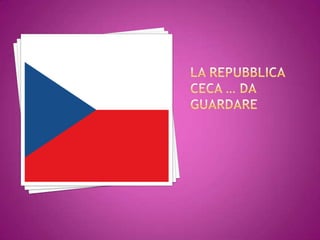 La repubblica ceca