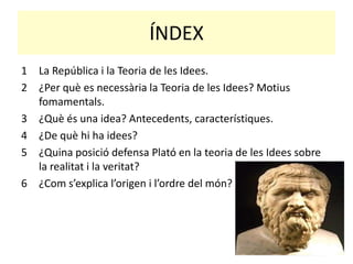 La republica y teoria de las ideas. PPT