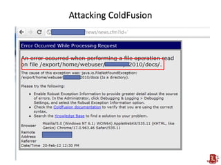 Attacking ColdFusion
 