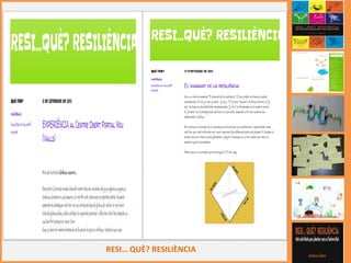 RESI… QUÈ? RESILIÈNCIA
 