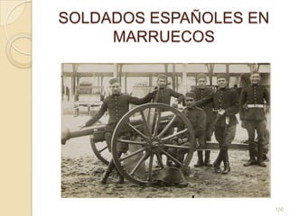 SOLDADOS ESPAÑOLES EN MARRUECOS100