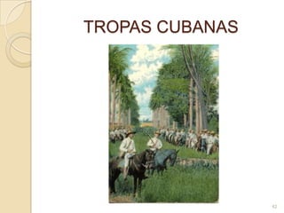 TROPAS CUBANAS42