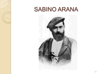 SABINO ARANA67