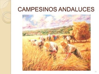 CAMPESINOS ANDALUCES71