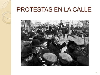 PROTESTAS EN LA CALLE85