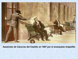 Asesinato de Cánovas del Castillo en 1897 por el anarquista Angiolillo 