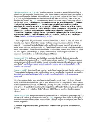 Deuteronomio 30:1-6 VIN (1) Cuando te sucedan todas estas cosas –la bendición y la
maldición que he puesto delante de ti– ...