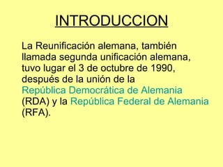 La Reunificacion De Alemania[1] | PPT