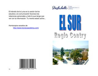El tránsito de la Luna en tu sector de los
estudios y la comunicación favorece las
relaciones personales y todo lo que tenga que
ver con la información. Tu mente estará activa...



Horóscopos sacados de:
     http://www.horoscopodehoy.com/




11
 