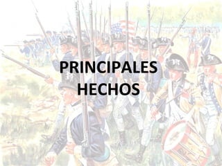 PRINCIPALES HECHOS 