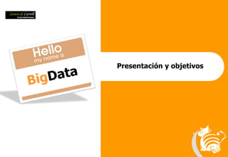 3
Presentación y objetivos
 
