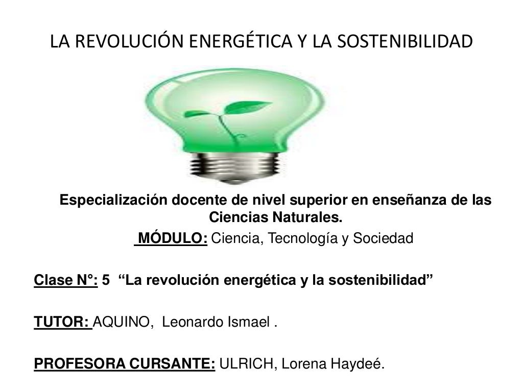 La revolución energética y la sostenibilidad