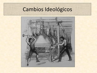 Cambios Ideológicos 