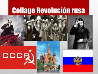 Collage Revolución rusa
 