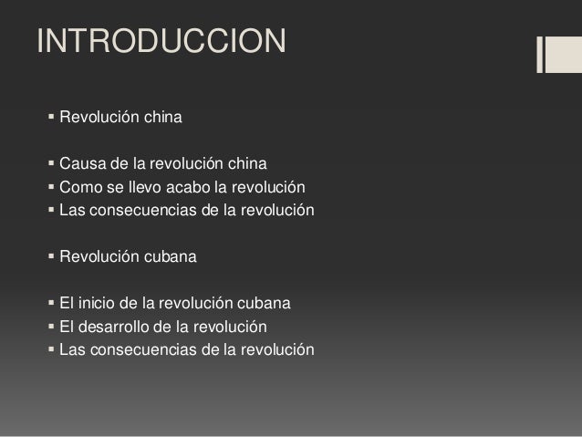 La revolucion china y la revolucion cubana.