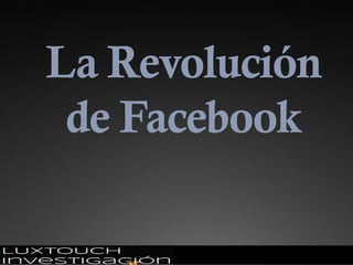 La Revolución
 de Facebook
 