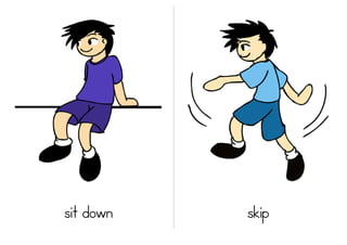 sit down   skip
 