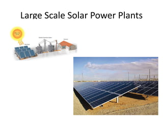 Large scale solar power plants | PPTX