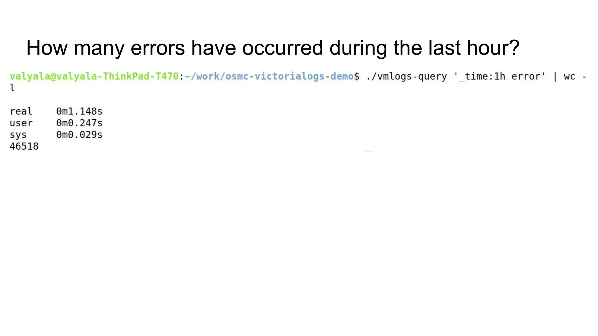 How many errors have occurred during the last hour?
 