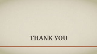THANK YOU
 