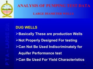 Well Dia Program Large Dia Well Tests | PPT