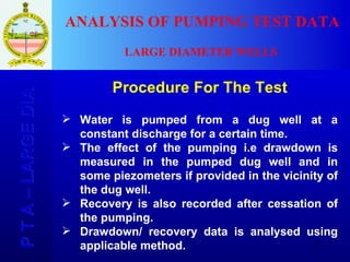 Well Dia Program Large Dia Well Tests | PPT