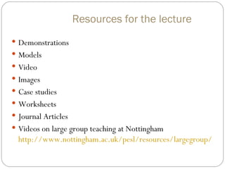 Resources for the lecture <ul><li>Demonstrations </li></ul><ul><li>Models </li></ul><ul><li>Video </li></ul><ul><li>Images...