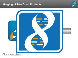 Merging of Two Great Products
 
