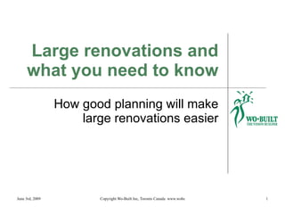Large renovations and what you need to know How good planning will make large renovations easier 