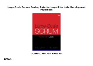 Large-Scale Scrum: Scaling Agile for Large &Multisite Development
Paperback
DONWLOAD LAST PAGE !!!!
DETAIL
New Series In "Large-Scale Scrum," Craig Larman and Bas Vodde offer the most direct, concise, actionable guide to reaping the full benefits of agile in distributed, global enterprises. Larman and Vodde have distilled their immense experience helping geographically distributed development organizations move to agile. Going beyond their previous books, they offer today's fastest, most focused guidance: "brass tacks" advice and field-proven best practices for achieving value fast, and achieving even more value as you move forward. Targeted to enterprise project participants and stakeholders, "Large-Scale Scrum" offers straight-to-the-point insights for scaling Scrum across the entire project lifecycle, from sprint planning to retrospective. Larman and Vodde help you:Implement proven Scrum frameworks for large-scale developmentsScale requirements, planning, and product managementScale design and architectureEffectively manage defects and interruptionsIntegrate Scrum into multisite and offshore projectsChoose the right adoption strategies and organizational designsThis will be the go-to resource for enterprise stakeholders at all levels: everyone who wants to maximize the value of Scrum in large, complex projects.
 