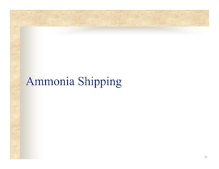 31
Ammonia Shipping
 