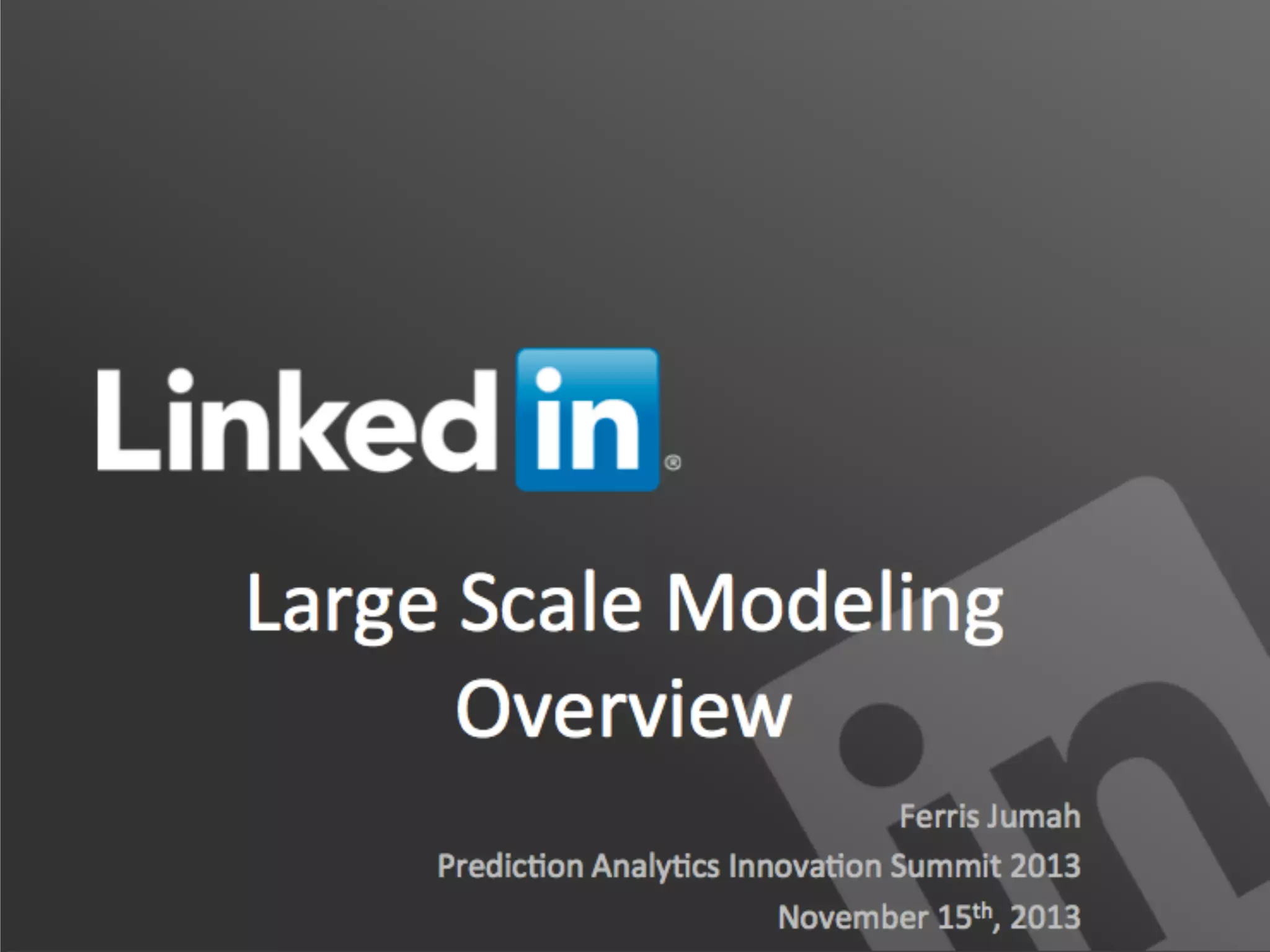 Large Scale Modeling Overview | PPT