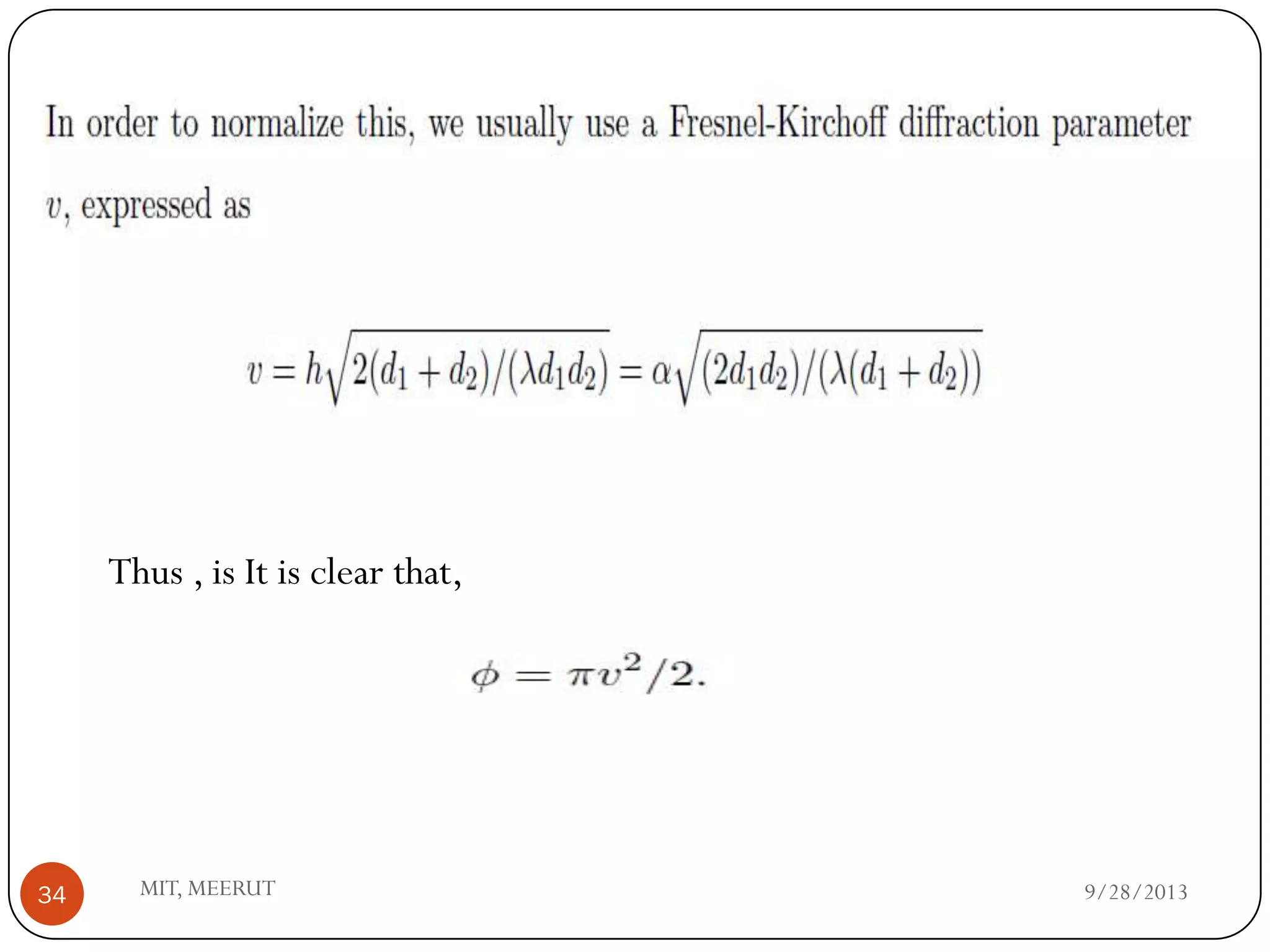 9/28/2013MIT, MEERUT34
Thus , is It is clear that,
 