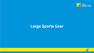 Large Sports Gear
 