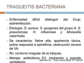 Traqueitis Rx Laringotraqueitis aguda final hnch | PPTX
