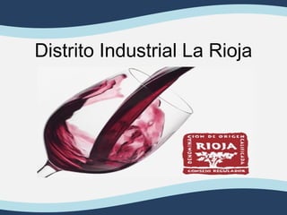 Distrito Industrial La Rioja

 