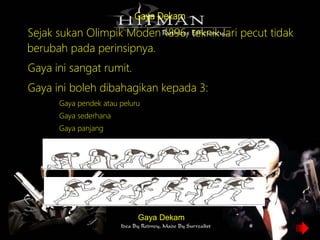 Gaya Dekam
Sejak sukan Olimpik Moden 1896, teknik lari pecut tidak
berubah pada perinsipnya.
Gaya ini sangat rumit.
Gaya ini boleh dibahagikan kepada 3:
o Gaya pendek atau peluru
o Gaya sederhana
o Gaya panjang
Gaya Dekam
 