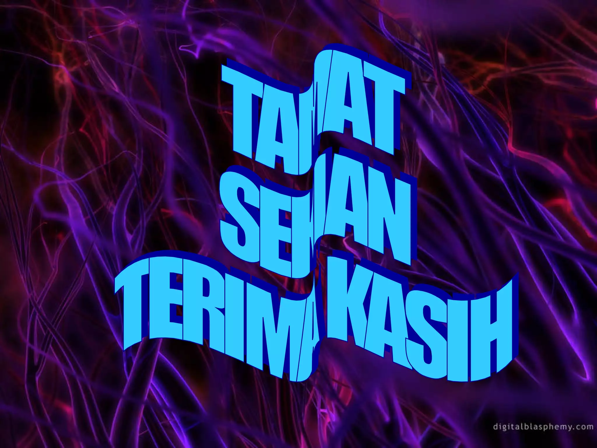 TAMAT  SEKIAN TERIMA KASIH 