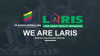 WE ARE LARIS 
Business Opportunities Sharing  