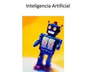 Inteligencia Artificial
 