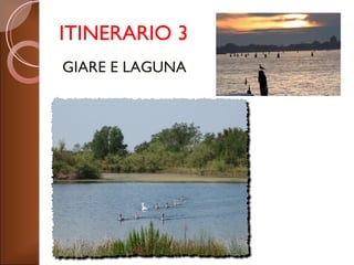 ITINERARIO 3 ,[object Object]
