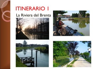 ITINERARIO 1 ,[object Object]