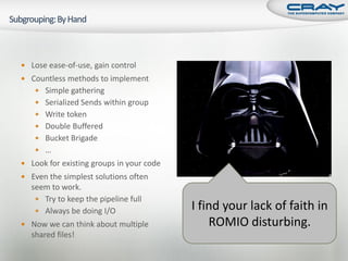 Practical Examples for Efficient I/O on Cray XT Systems (CUG 2009)