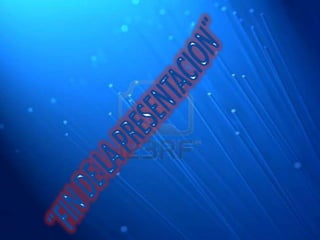 ¨FIN DE LA PRESENTACION¨