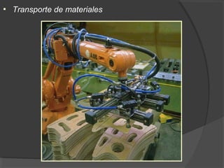  Transporte de materiales
 